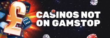 Discover Casinos Not on Gamstop UK An In-Depth Guide